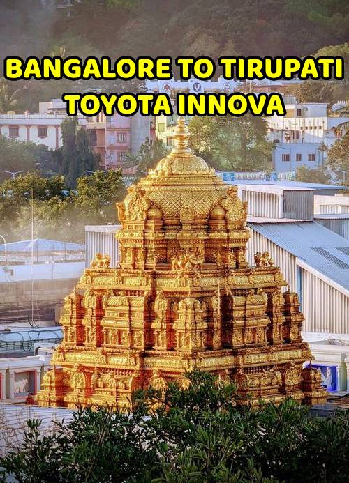 Bangalore to Tirupati Innova car Rental