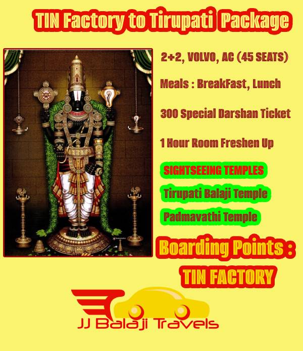 Tirupati Package from Tin Factory by Bus